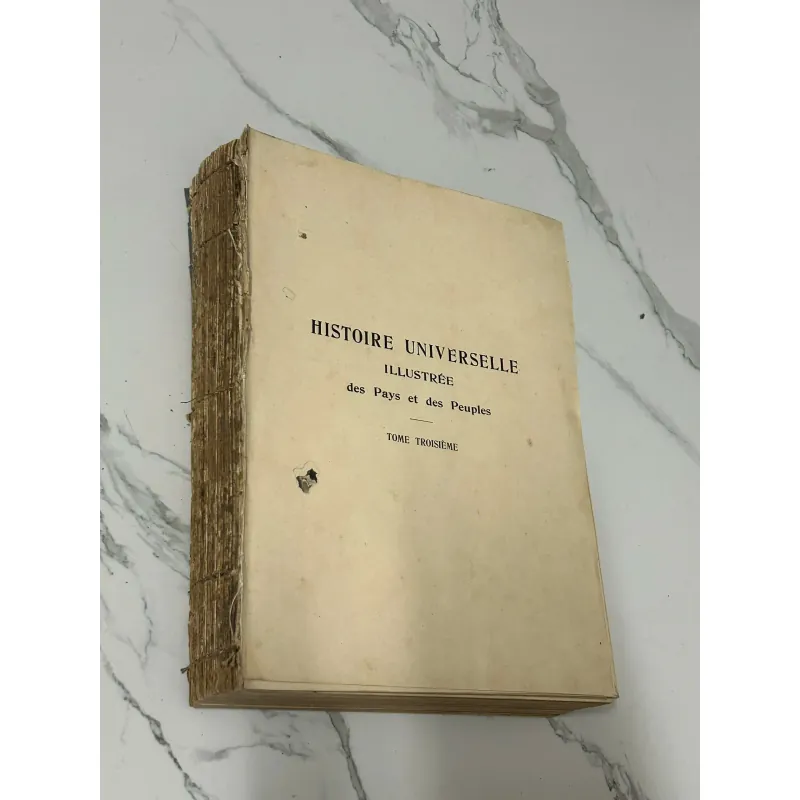 Histoire Universelle Illustrée des Pays et des Peuples (Tome Troisième) - Nhiều tác giả 991626
