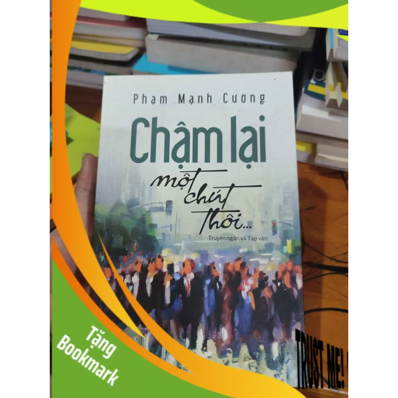 (TẶNG BOOKMARK) Chậm Lại Một Chút ThôiRBK01/03 940886