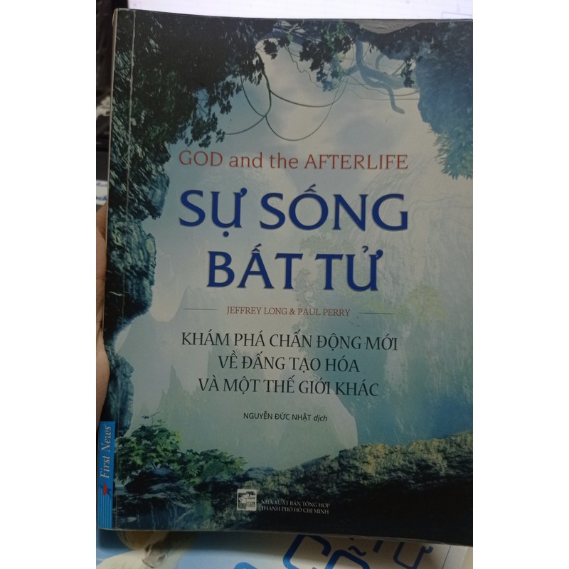 Sự sống bất tử - Jeffrey Long & Paul Perry 191490