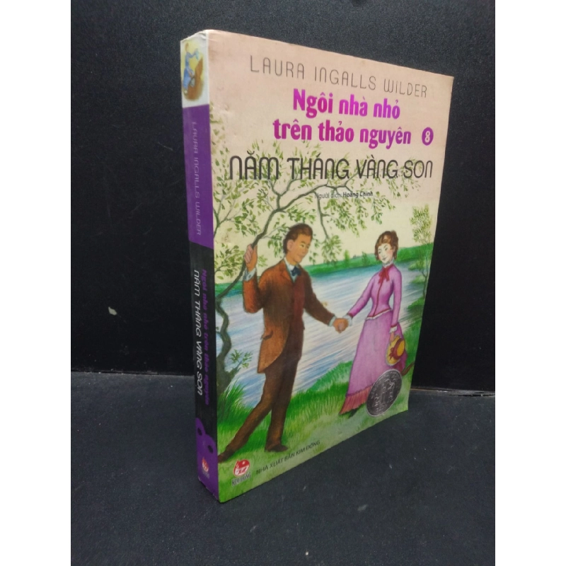 Ngôi nhà nhỏ trên thảo nguyên năm tháng vàng son 8 Laura Ingalls Wilder 2016 mới 80% ố bẩn nhẹ HCM1504 văn học 914184