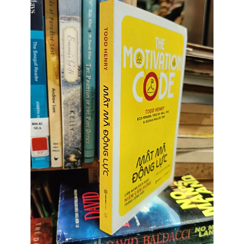 The Motivation Code - Mật mã động lực: Cẩm nang kích hoạt niềm cảm hứng trong công việc - Todd Henry (Nhóm biên dịch Lương Ngân) 453547