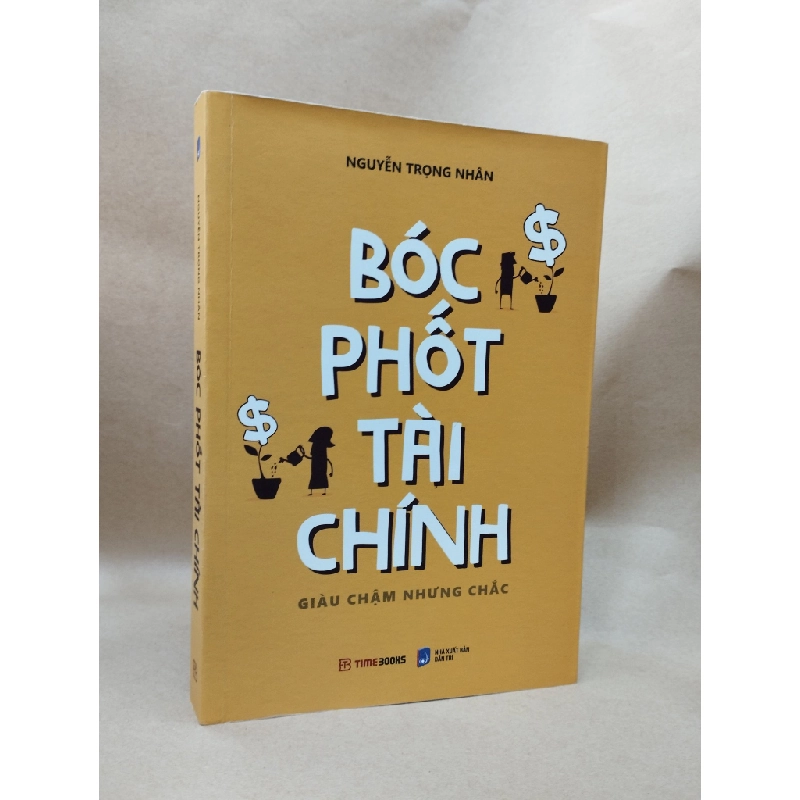 Bóc phốt tài chính, giàu chậm nhưng chắc - Nguyễn Trọng Nhân 121491