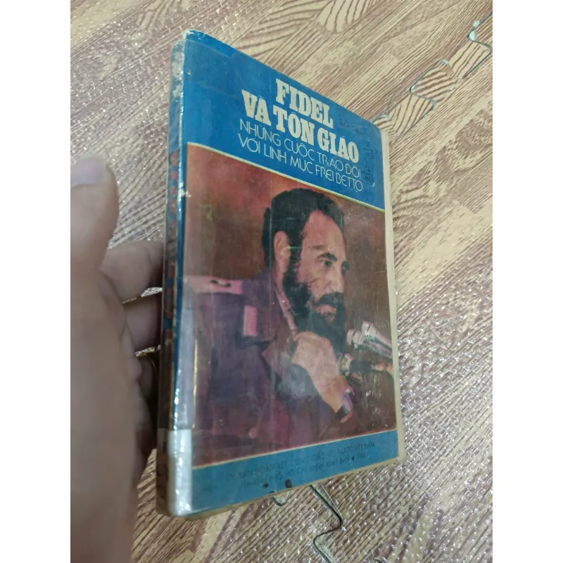Fidel và Tôn giáo - Những cuộc trao đổi với linh mục Frei Betto 792344