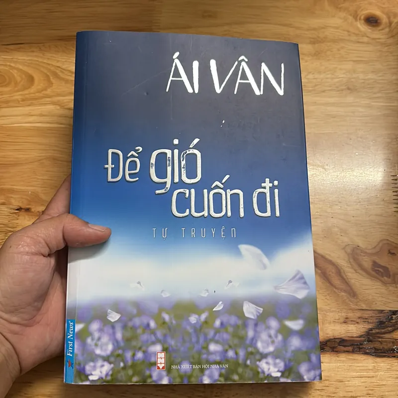 II Tự Truyện: Để Gió Cuốn Đi - Ái Vân - 2016 701007