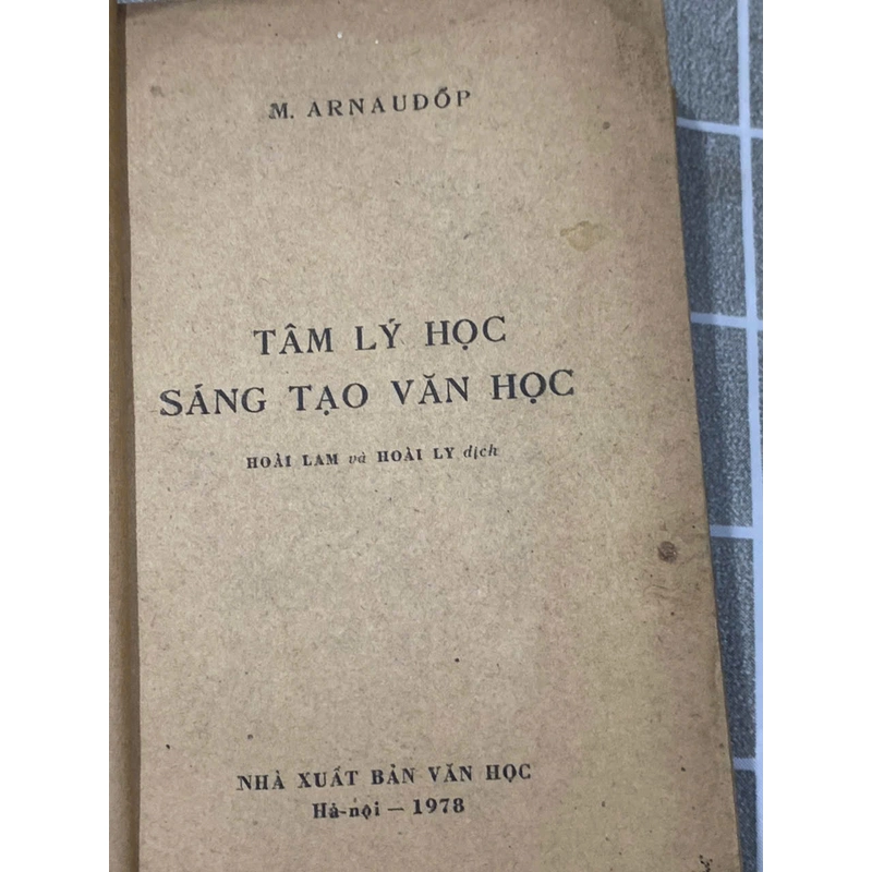 TÂM LÝ HỌC SÁNG TẠO NGHỆ THUẬT - M. ARNAUĐŐP - HOÀI LAM và HOÀI LY dịch 545887