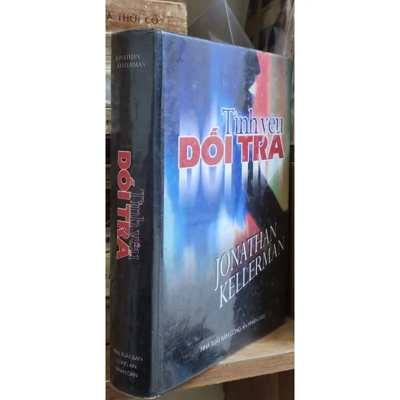 Tiểu thuyết TÌNH YÊU DỐI TRÁ, tác giả: Jonathan Kellerman 704334
