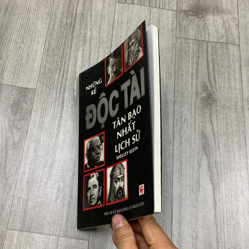 Những kẻ độc tài tàn bạo nhất lịch sử - shelley klein. 1a1 733380