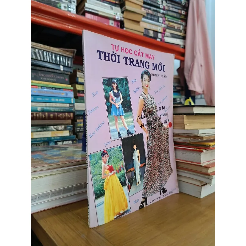 Tự học cắt may thời trang mới - Huyền Trân 553163