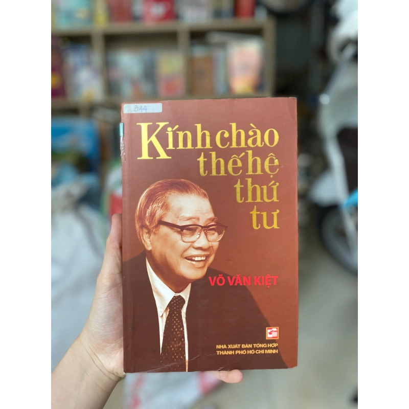 Kính Chào Thế Hệ Thứ Tư - Võ Văn Kiệt 499730