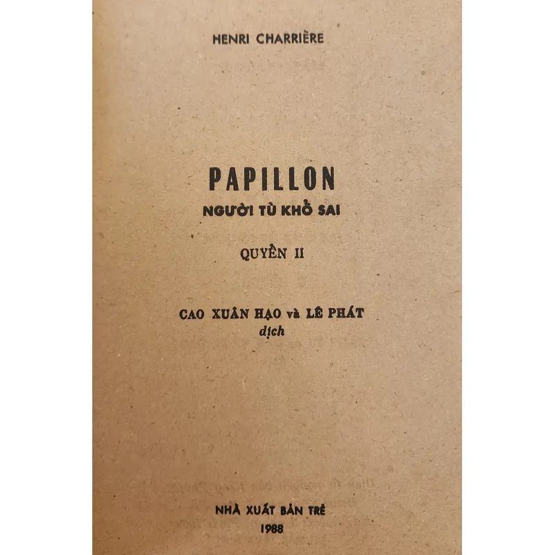 Tác phẩm kinh điển PAPILLON NGƯỜI TÙ KHỔ SAI (Trọn bộ 2 tập) 712181