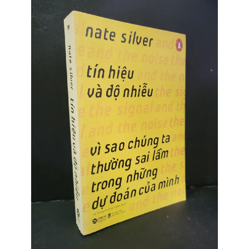 [Sách Cũ SCGR] Tín hiệu và độ nhiễu mới 90% bẩn nhẹ 2020 Nate Silver HCM3004 MARKETING KINH DOANH 677064
