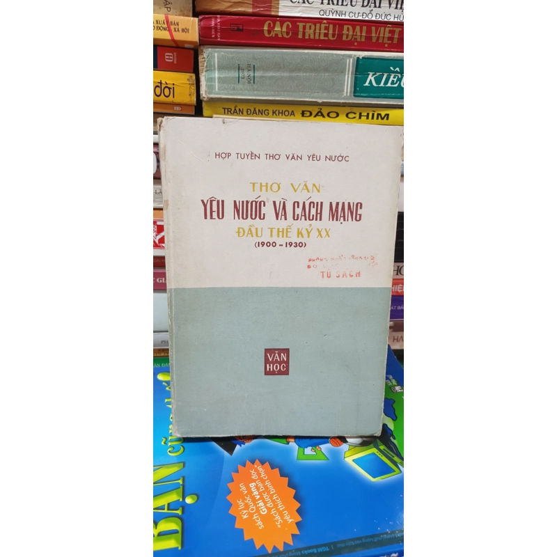 Thơ Văn Yêu Nước Và Cách Mạng Đầu Thế Kỷ XX (1900-1930) 547083