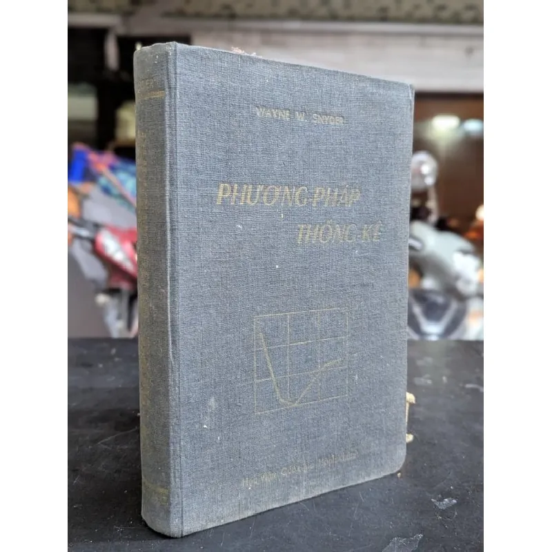 Phương pháp thống kê - Wayne W.Snyder ( bản dịch Trần Long và Nguyễn Tiến Oánh 713608