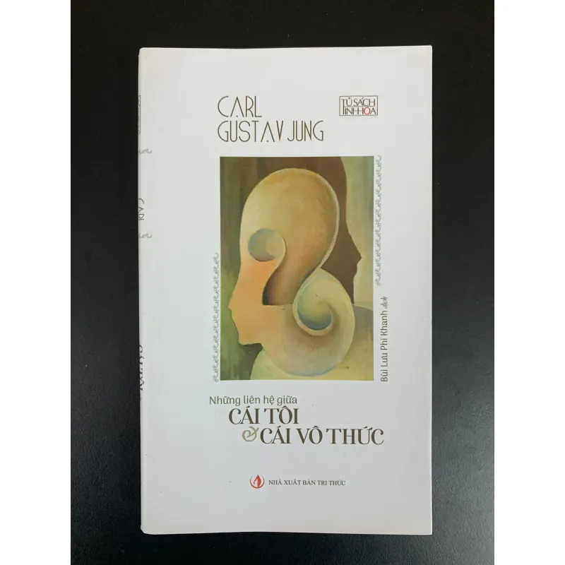 (Sách cũ) Những liên hệ giữa Cái tôi & Cái vô thức - Carl Gustav Jung  958194