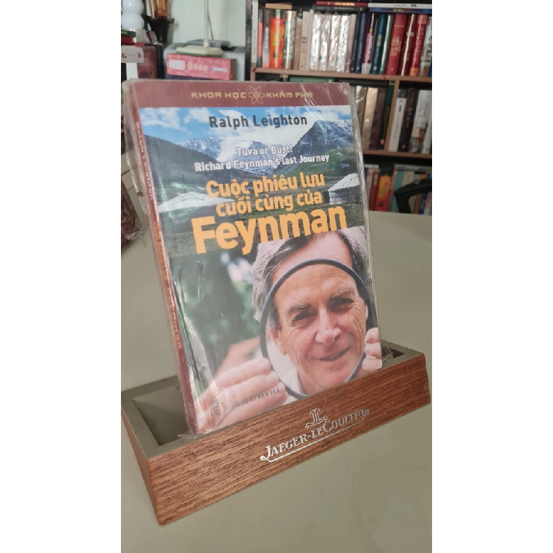 Cuộc phiêu lưu cuối cùng của Feynman-sách lưu kho có ố theo thời gian- 2014 Ralph Leighton [2001] 404579
