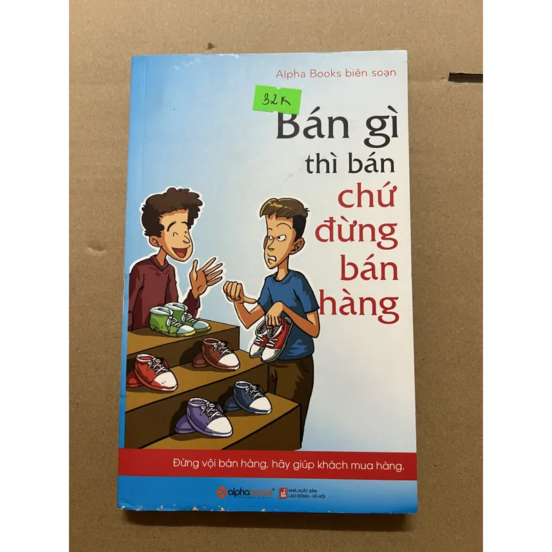 Bán gì thì bán chứ đừng bán hàng 594353