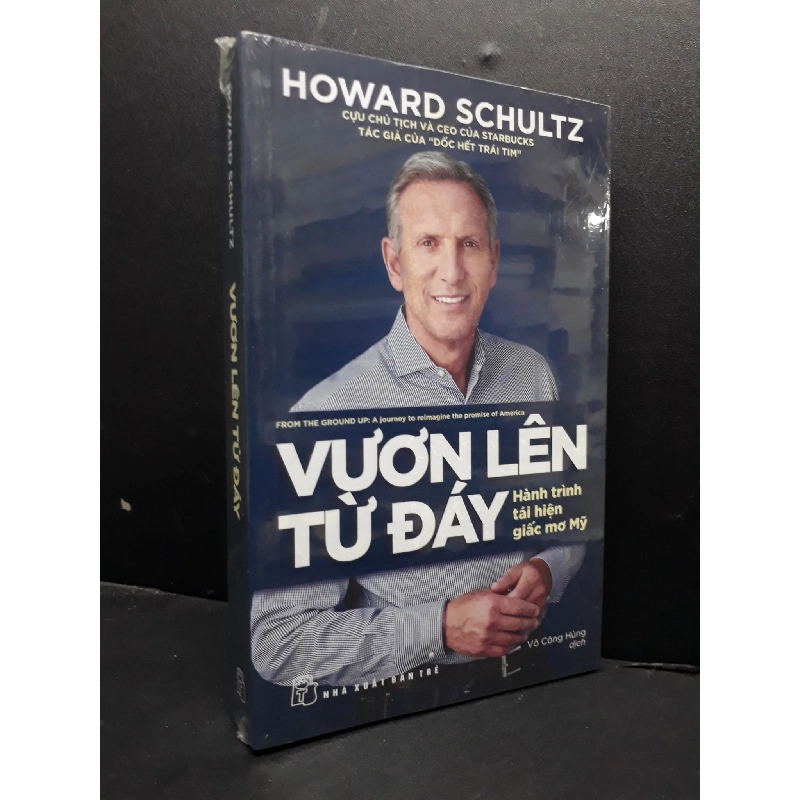 Vươn lên từ đáy mới 100% HCM1406 Howard Schultz SÁCH KINH TẾ - TÀI CHÍNH - CHỨNG KHOÁN 915566