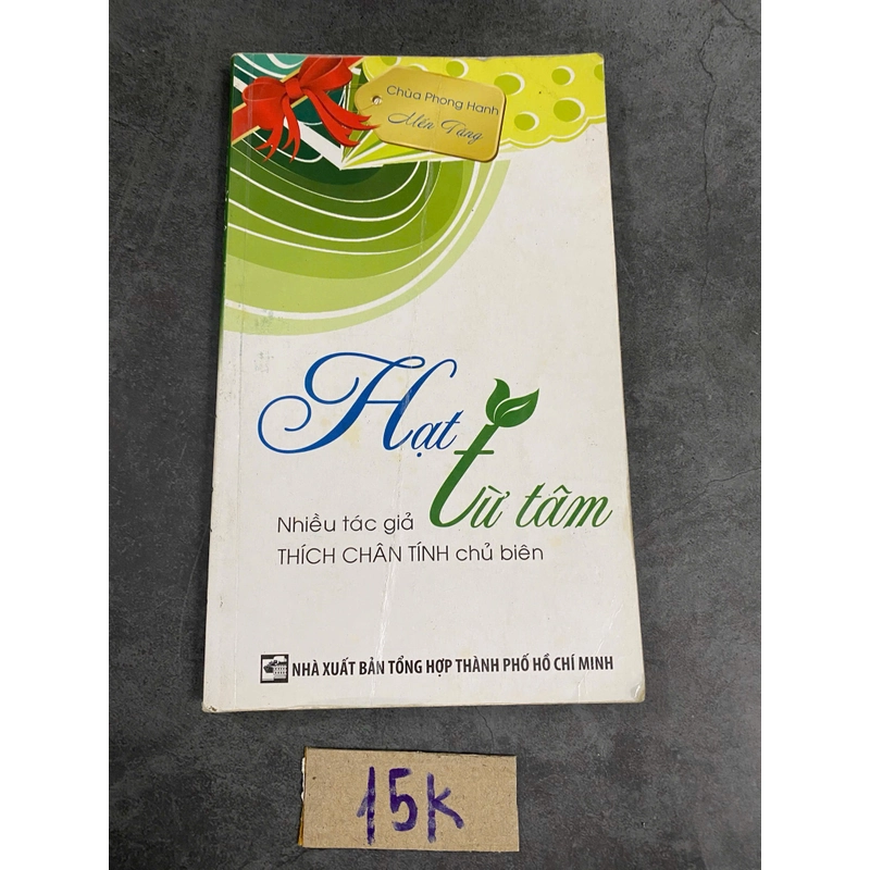Hạt từ tâm-Thích chân tính chủ biên 520955