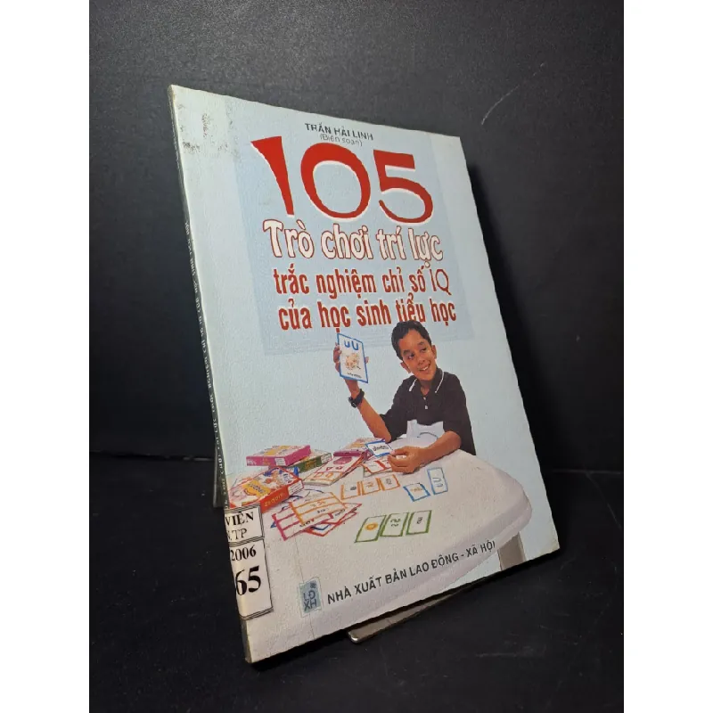 [Sách Cũ SCGR] 105 Trò chơi trí lực trắc nghiệm chỉ số IQ của học sinh tiểu học mới 80% khối nhẹ 2006 HCM2507 KỸ NĂNG 687769
