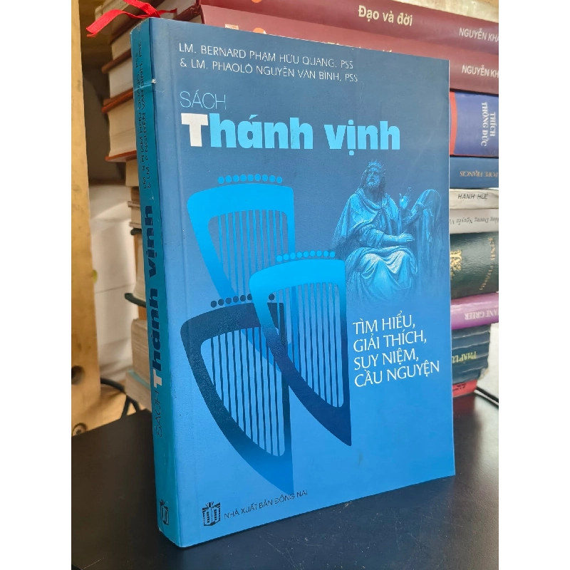 SÁCH THÁNH VỊNH: TÌM HIỂU, GIẢI THÍCH, SUY NIỆM, CẦU NGUYỆN 797388