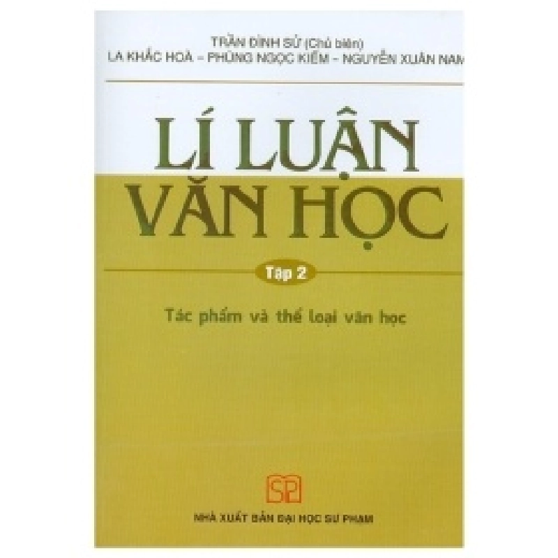 Lí Luận Văn Học - Tập 2 - Nhiều Tác Giả 403093