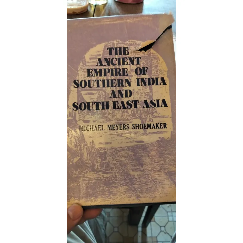 Sách ngoại Đế chế cổ đại Nam Ấn Độ và Đông Nam Á - 1965 - Giá trị lịch sử 783774