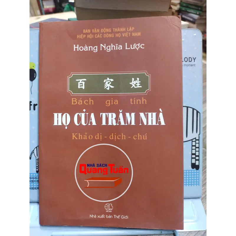 Sách: Bách gia tính - Họ của trăm nhà (Khảo dị - dịch - chú) Tác giả: Hoàng Nghĩa Lược (A) 601226