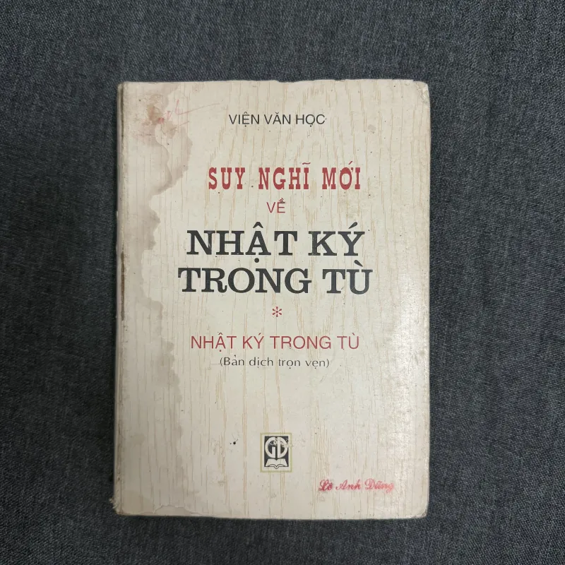 Suy nghĩ mới về Nhật ký trong tù - Nguyễn Huệ Chi chủ biên 791382