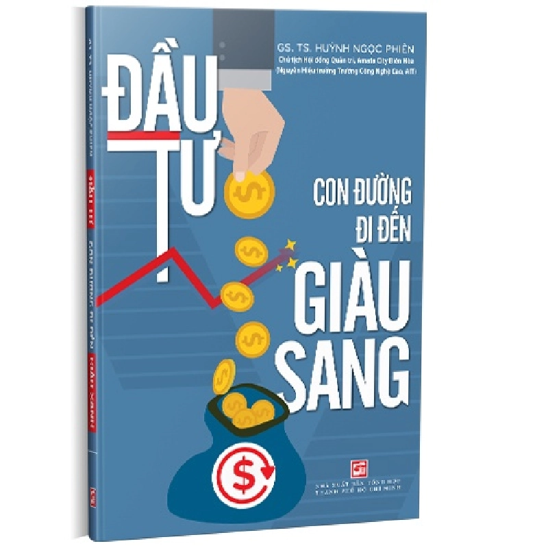 Đầu tư - Con đường đi đến giàu sang mới 100% Huỳnh Ngọc Phiên 2023 HCM.PO 345119