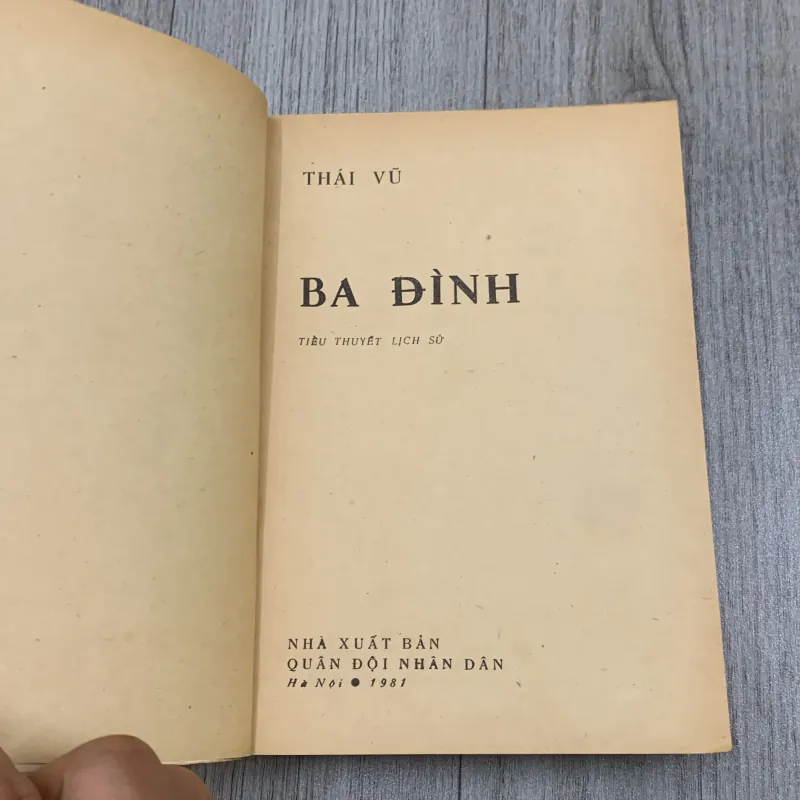 Ba đình, tiểu thuyết lịch sử - thái vũ. 10a2.  1025699