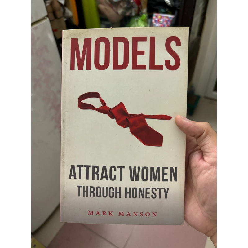 Models: Attract Women Through Honesty - Mark Manson 332017