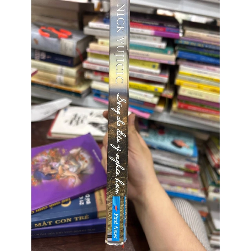 Sống Cho Điều Ý Nghĩa Hơn - Nick Vujicic - Nick Vujicic - BT - Nick Vujicic 1013339