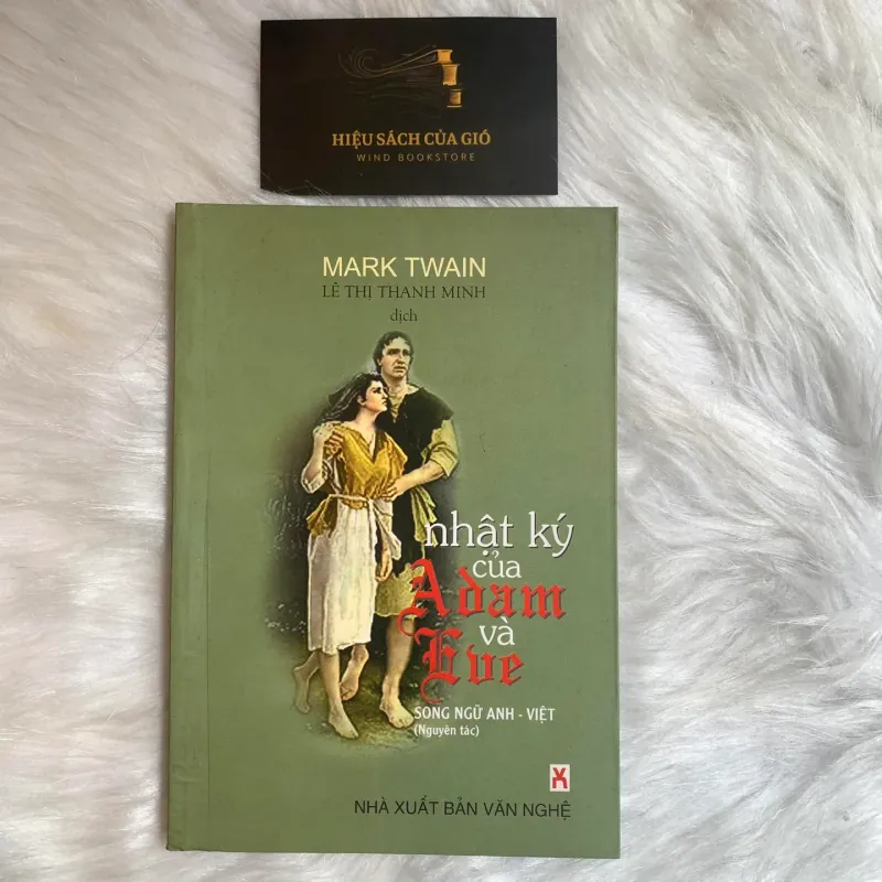 Nhật ký của Adam và Eve - Mark Twain (song ngữ Anh - Việt) 792383