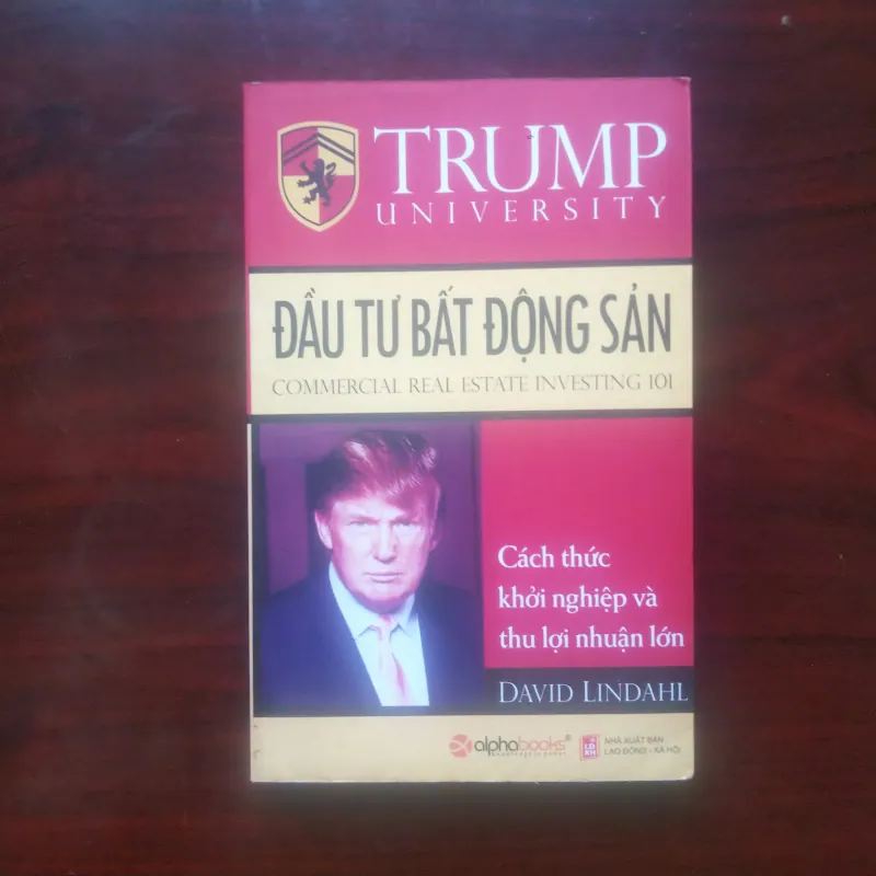 Trump University - Đầu Tư Bất Động Sản - Donald Trump & David Lindahl [Sách Đầu Tư] 989901