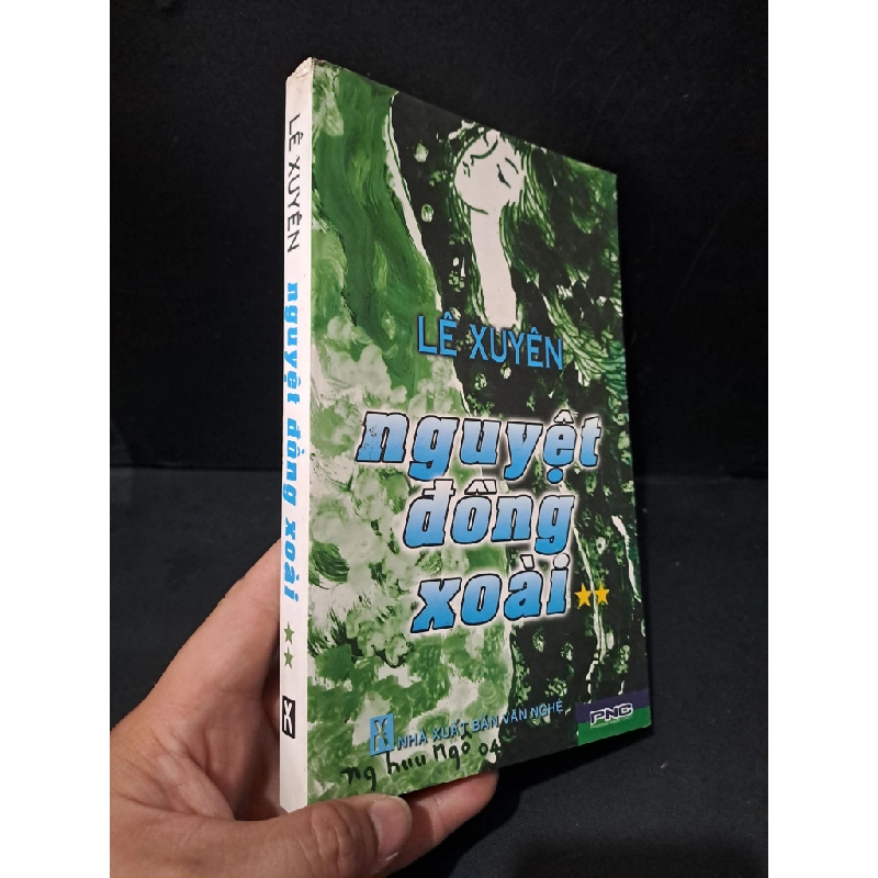 Nguyệt đồng xoài tập 2 mới 80% bẩn nhẹ 2007 Lê Xuyên HCM2104 VĂN HỌC Blogmeo 27525 464607
