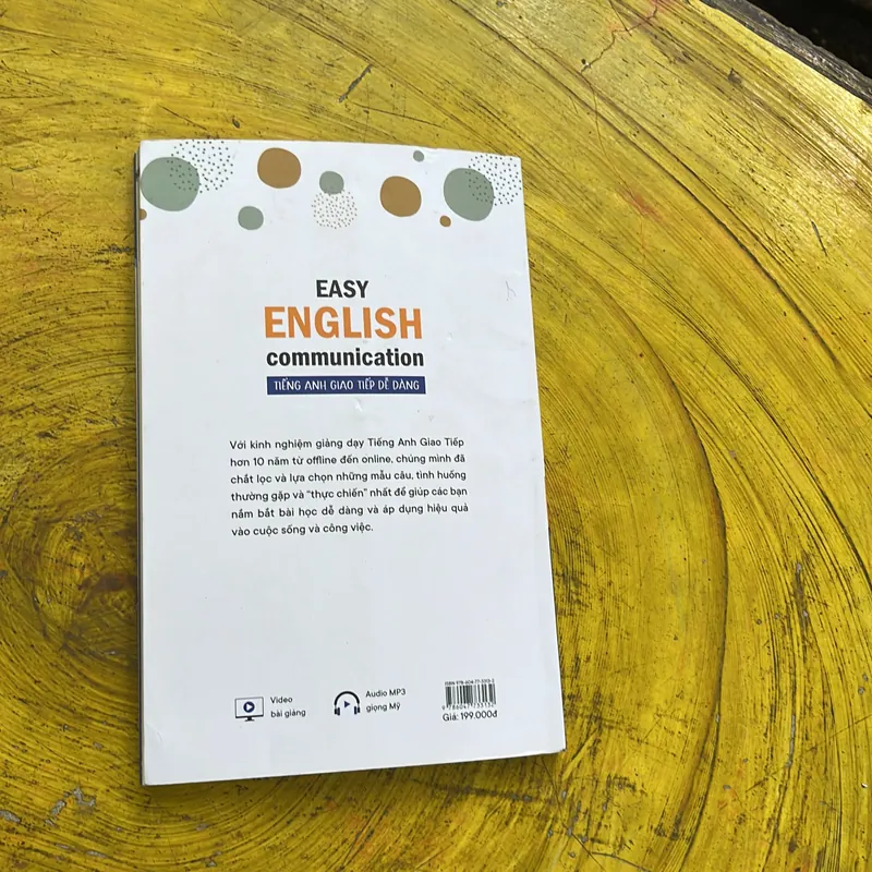EASY ENGLISH COMMUNICATION TIẾNG ANH GIAO TIẾP DỄ DÀNG- PHAN THỊ PHƯƠNG DUNG 737097