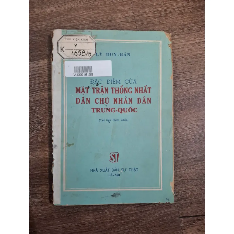 ĐẶC ĐIỂM CỦA MẶT TRẬN THỐNG NHẤT DÂN CHỦ NHÂN DÂN TRUNG-QUỐC - LÝ DUY-HÁN 718465