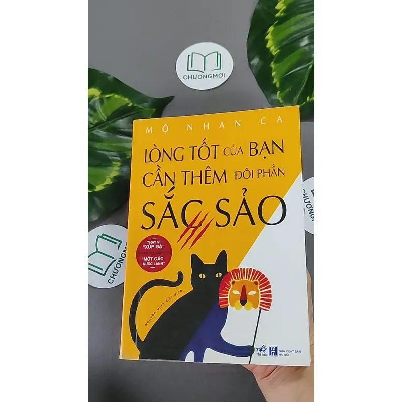 Lòng Tốt Của Bạn Cần Thêm Đôi Phần Sắc Sảo 1 - Mô Nhan Ca 604652