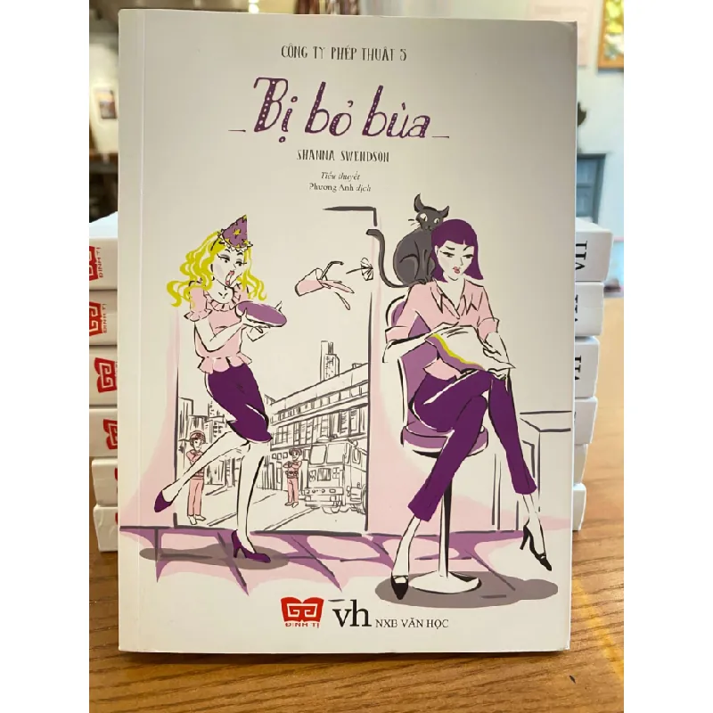 [Sách Cũ SCGR] Công Ty Phép Thuật 5 - Bị bỏ bùa - Shanna Swendson GCH2308 VĂN HỌC 684215