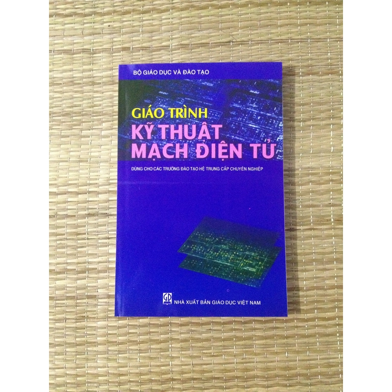 GIÁO TRÌNH KỸ THUẬT MẠCH ĐIỆN TỬ 484702