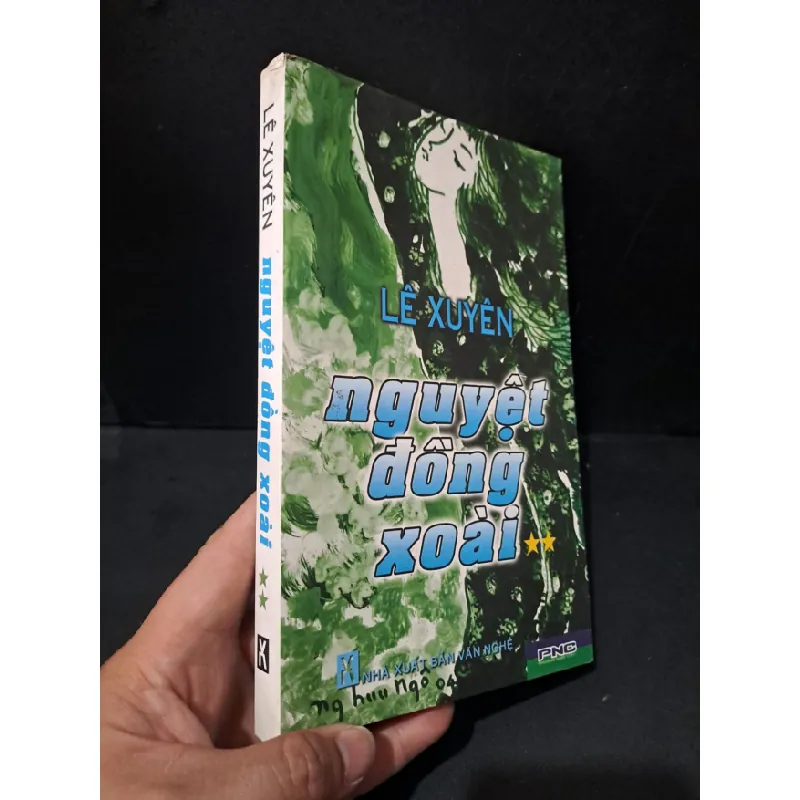 [Sách Cũ SCGR] Nguyệt đồng xoài tập 2 mới 80% bẩn nhẹ 2007 Lê Xuyên HCM2104 VĂN HỌC 679957
