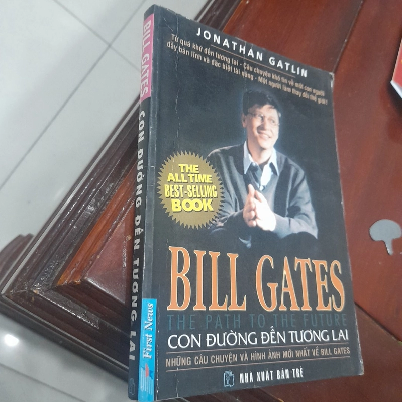 Jonathan Gatlin - BILL GATES, CON ĐƯỜNG ĐẾN TƯƠNG LAI 380808