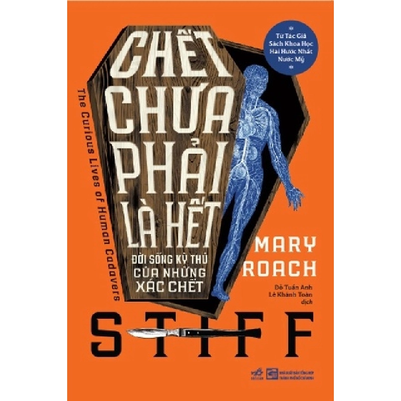 Chết Chưa Phải Là Hết - Đời Sống Kỳ Thú Của Những Xác Chết - Nhã Nam Mary Roach KHOA HỌC ĐỜI SỐNG 404749