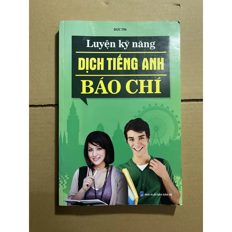 Luyện kĩ năng dịch tiếng anh báo chí 970032