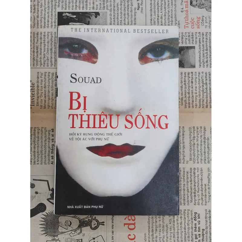 BỊ THIÊU SỐNG (Souad) - Hồi ký rung động thế giới về tội ác với phụ nữ 711851