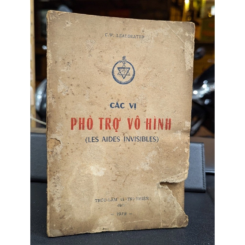 CÁC VỊ PHÒ TRỢ VÔ HÌNH - C.W.LEADBEATER 362819