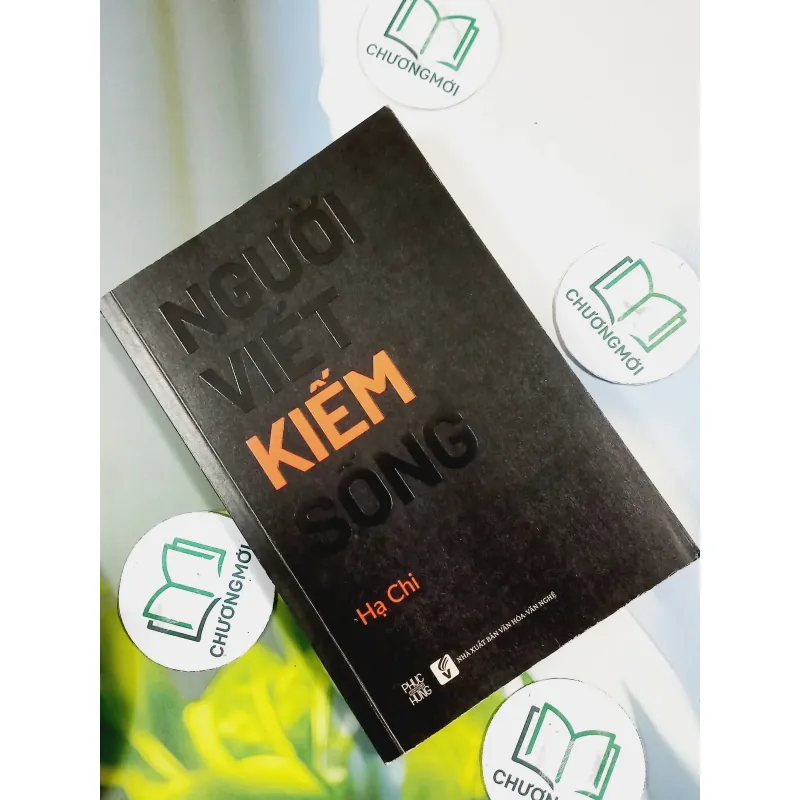 Người Viết Kiếm Sống - Hạ Chi 705643