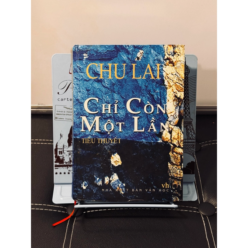 Chỉ còn một lần - Chu Lai (bìa cứng) 550069
