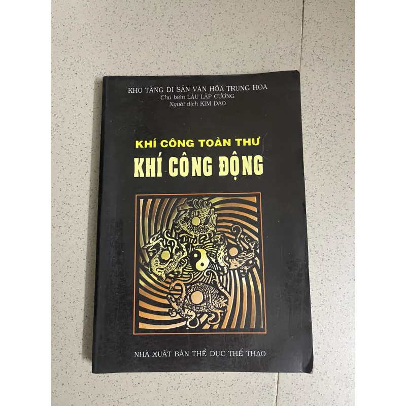 KHÍ CÔNG TOÀN THƯ – KHÍ CÔNG ĐỘNG 784401