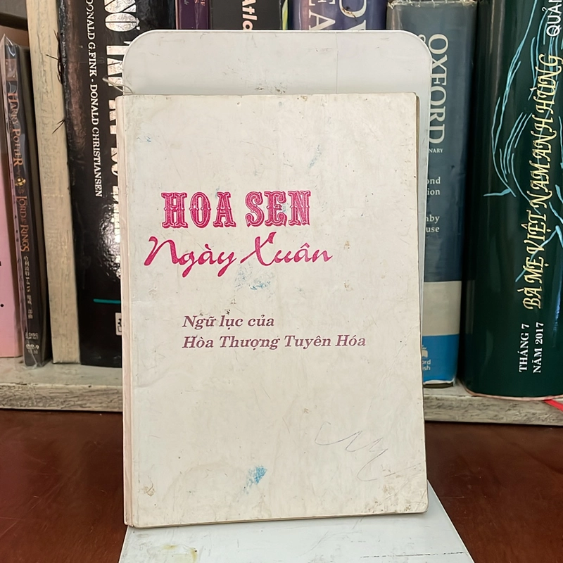 II Tựa sách: Hoa Sen Ngày Xuân - Ngữ Lục Của Hoà Thượng Tuyên Hoá 538267